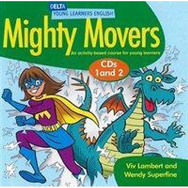 Mighty Movers, 2 Audio-CDs, Viv Lambert, Wendy Superfine