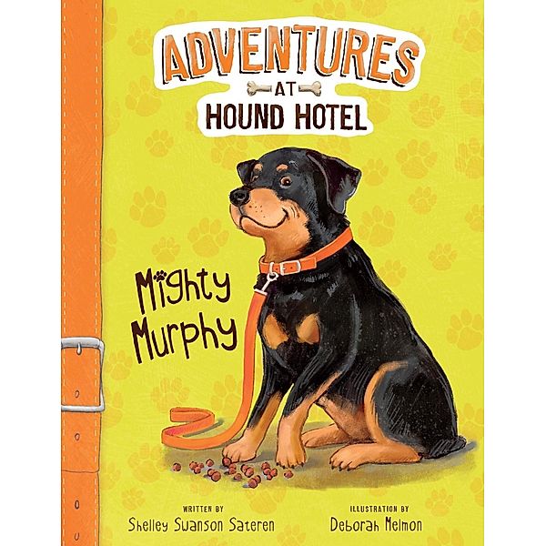 Mighty Murphy / Raintree Publishers, Shelley Swanson Sateren