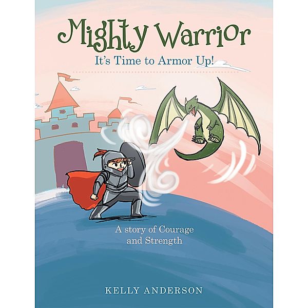 Mighty Warrior, Kelly Anderson