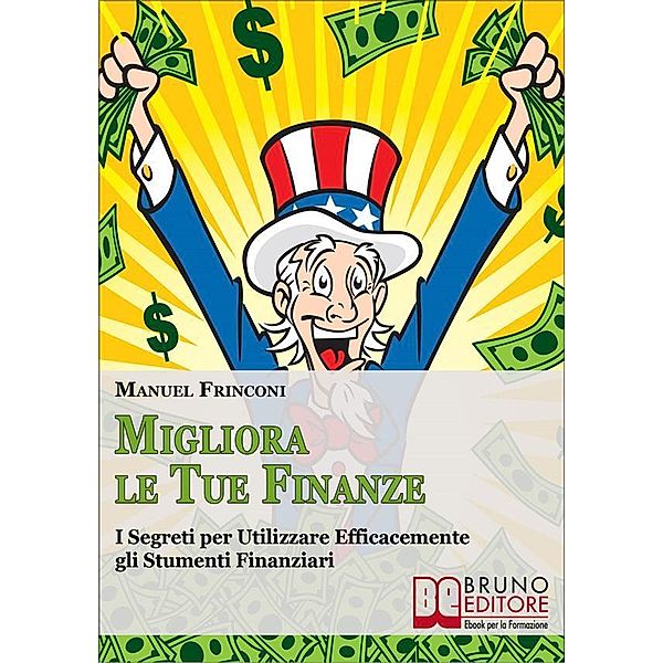 Migliora Le Tue Finanze, Manuel Frinconi