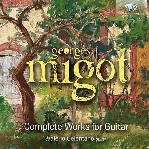Migot:Complete Works For Guitar, Valerio Celentano