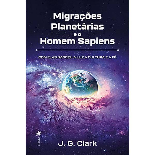 MigraçõesPlanetárias e o Homem Sapiens, J. G. Clark