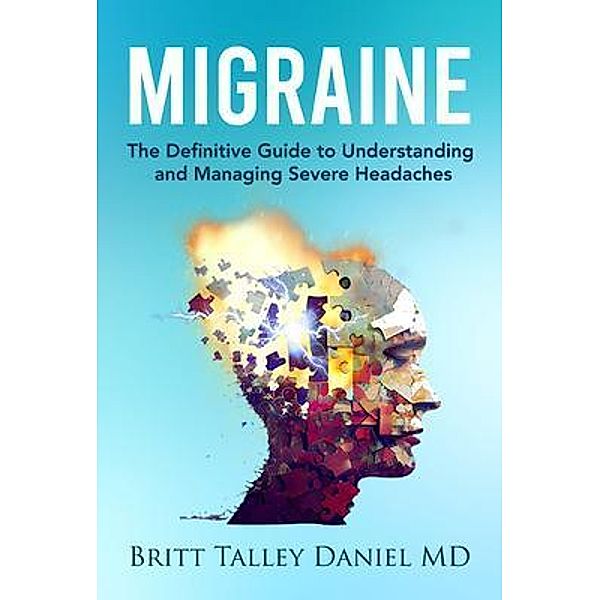 Migraine, Britt Talley Daniel MD