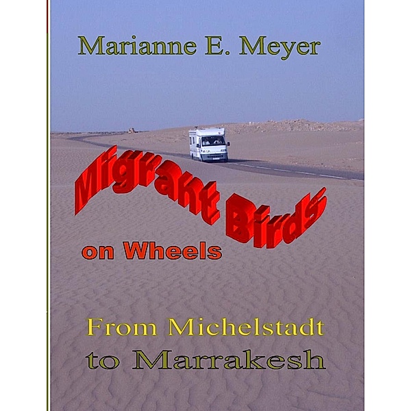 Migrant Birds on Wheels, Marianne E. Meyer