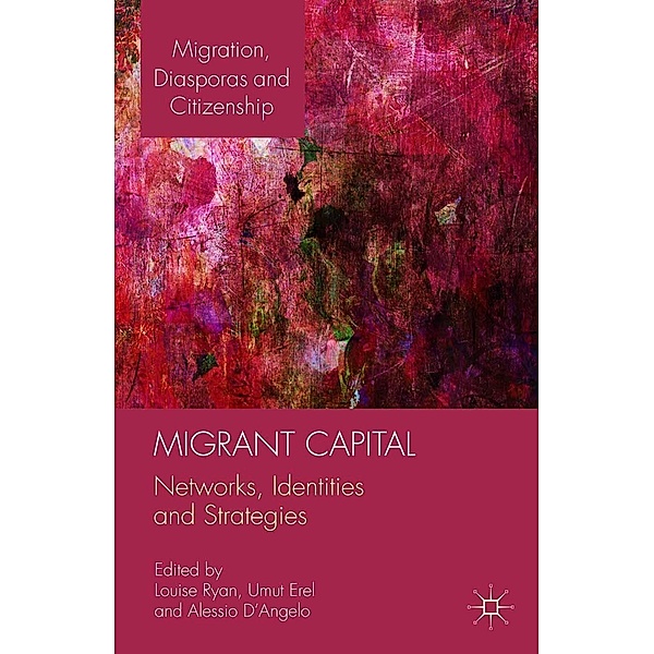 Migrant Capital / Migration, Diasporas and Citizenship, Alessio D'Angelo