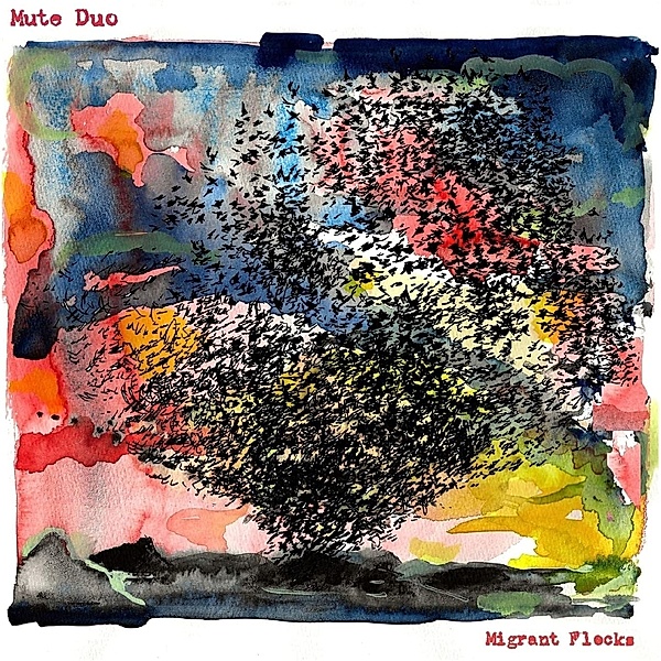 Migrant Flocks (Vinyl), Mute Duo