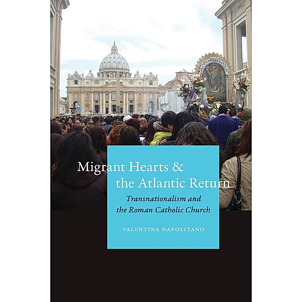 Migrant Hearts and the Atlantic Return, Napolitano