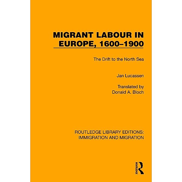 Migrant Labour in Europe, 1600-1900, Jan Lucassen