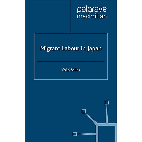 Migrant Labour in Japan, Y. Sellek