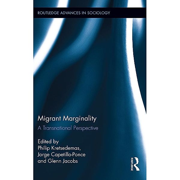 Migrant Marginality / Routledge Advances in Sociology