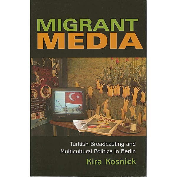 Migrant Media / New Anthropologies of Europe, Kira Kosnick