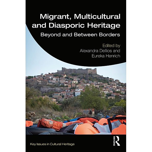 Migrant, Multicultural and Diasporic Heritage