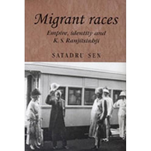 Migrant races / Studies in Imperialism, Satadru Sen