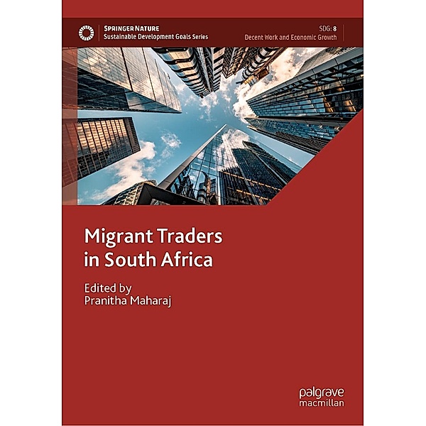 Migrant Traders in South Africa / Sustainable Development Goals Series