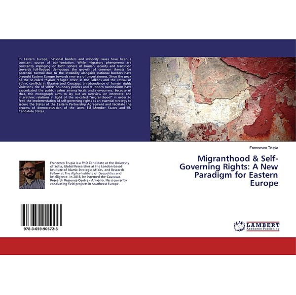 Migranthood & Self-Governing Rights: A New Paradigm for Eastern Europe, Francesco Trupia