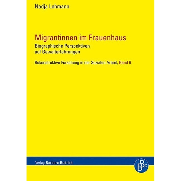 Migrantinnen im Frauenhaus, Nadja Lehmann