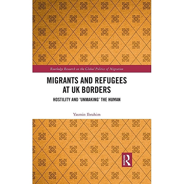 Migrants and Refugees at UK Borders, Yasmin Ibrahim