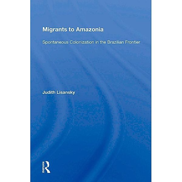 Migrants To Amazonia, Judith Lisansky