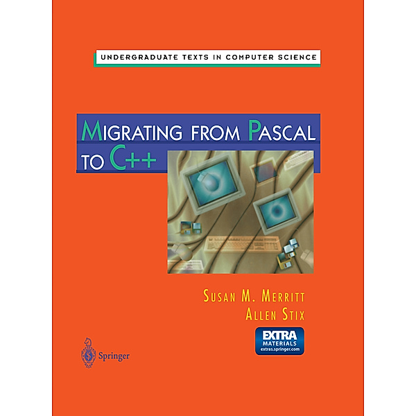 Migrating from Pascal to C++, Susan N. Merritt, Allen Stix