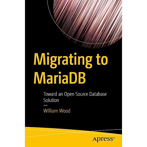 Migrating to MariaDB, William Wood