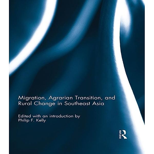 Migration, Agrarian Transition, and Rural Change in Southeast Asia