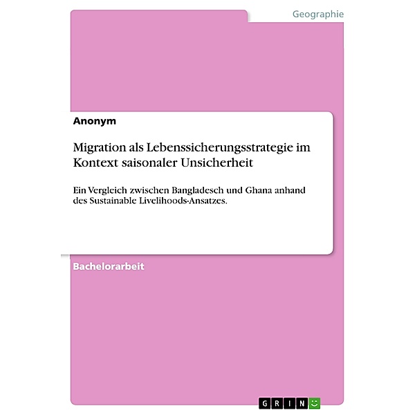 Migration als Lebenssicherungsstrategie im Kontext saisonaler Unsicherheit