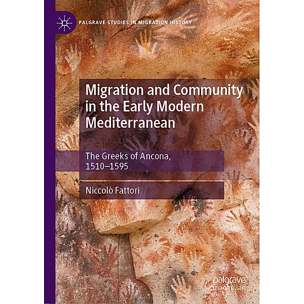 Migration and Community in the Early Modern Mediterranean, Niccolò Fattori