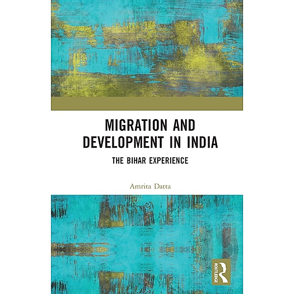 Migration and Development in India, Amrita Datta