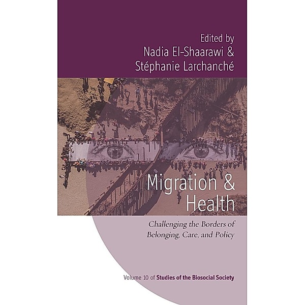 Migration and Health / Studies of the Biosocial Society Bd.10
