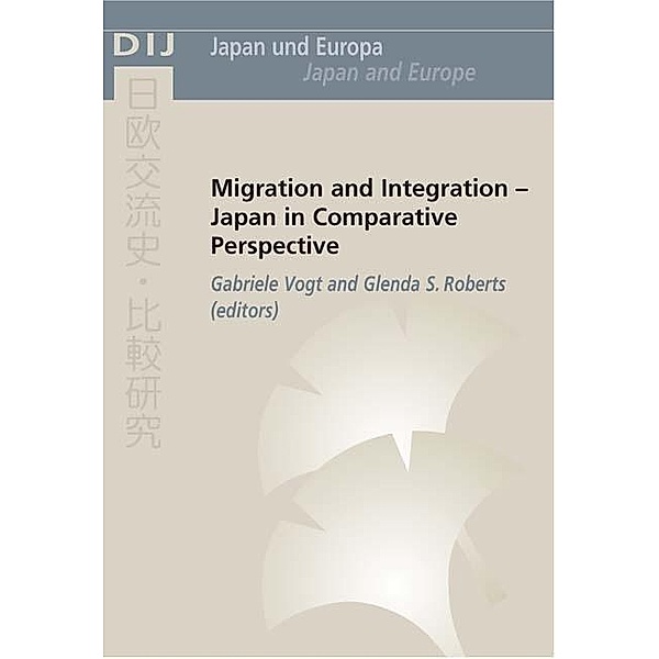 Migration and Integration - Japan in Comparative Perspective