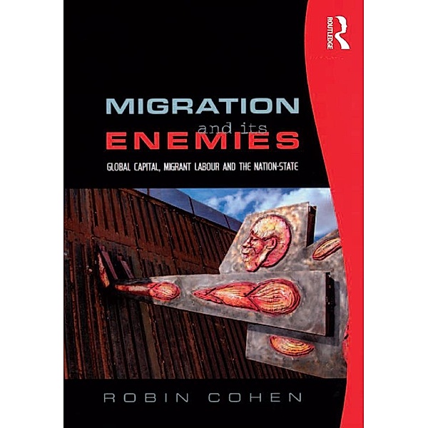 Migration and its Enemies, Robin Cohen