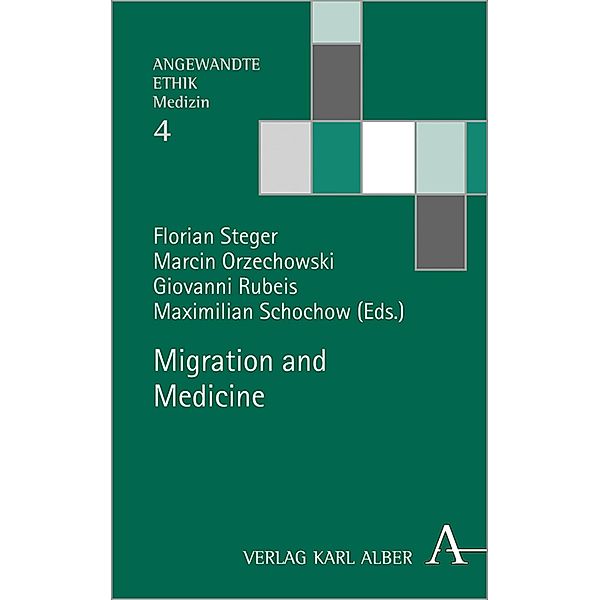 Migration and Medicine / Angewandte Ethik Bd.4