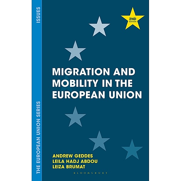 Migration and Mobility in the European Union / The European Union Series, Andrew Geddes, Leila Hadj-Abdou, Leiza Brumat