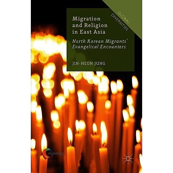 Migration and Religion in East Asia, Jin-Heon Jung, Daniel Bach