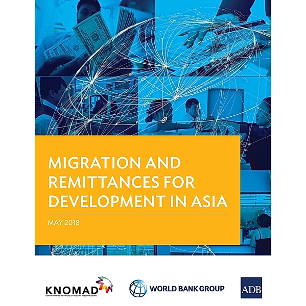 Migration and Remittances for Development Asia