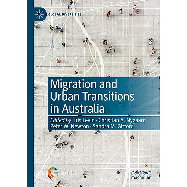 Migration and Urban Transitions in Australia / Global Diversities