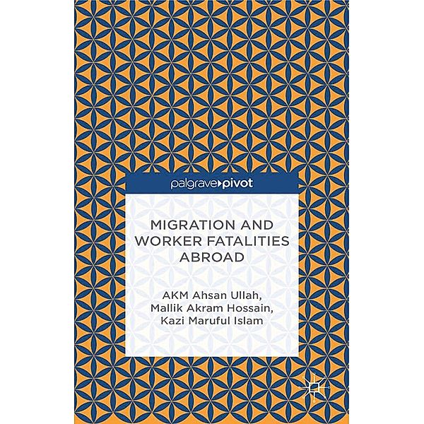 Migration and Worker Fatalities Abroad, A. Ullah, M. Hossain, K. Islam