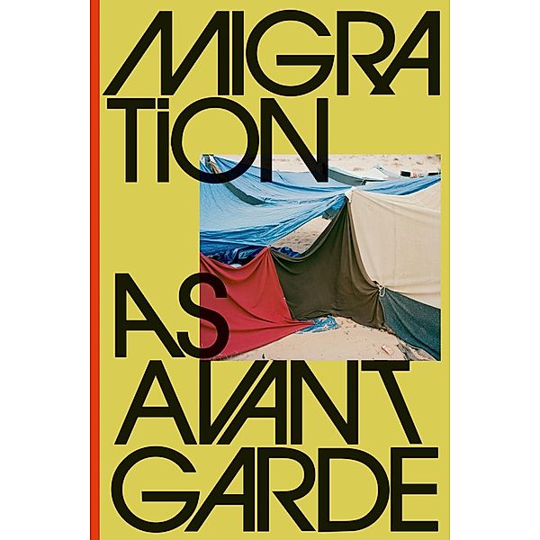 Migration as Avant-Garde, Michael Danner