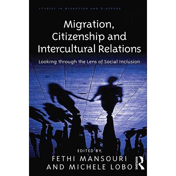 Migration, Citizenship and Intercultural Relations, Michele Lobo