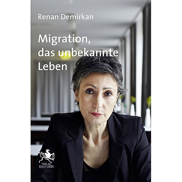 Migration, das unbekannte Leben, Renan Demirkan