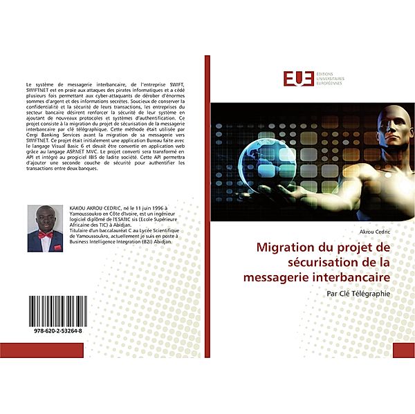 Migration du projet de sécurisation de la messagerie interbancaire, Akrou Cedric