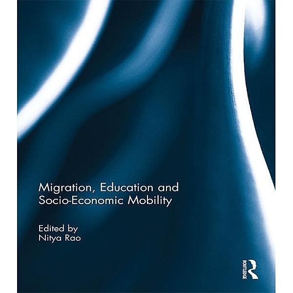 Migration, Education and Socio-Economic Mobility