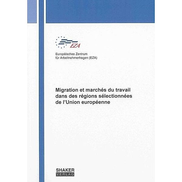 Migration et marchés du travail dans des régions sélectionné