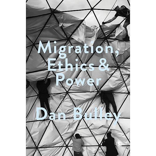 Migration, Ethics and Power / Society and Space, Dan Bulley