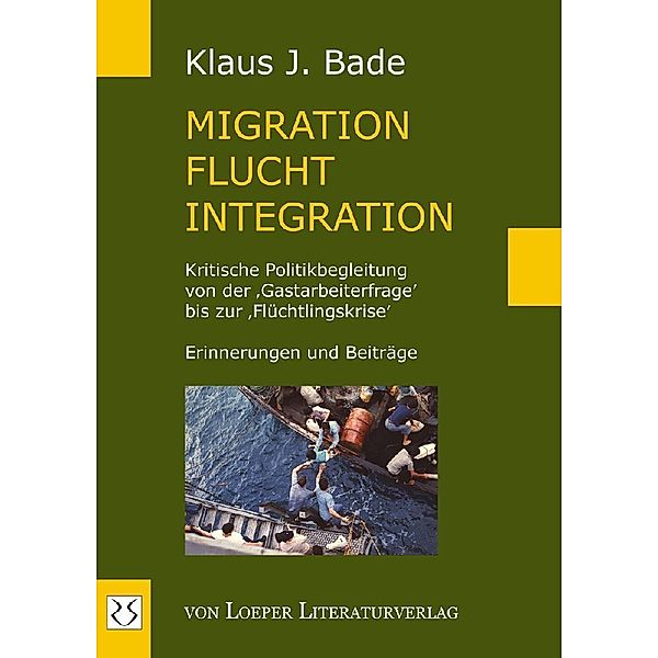 Migration - Flucht - Integration, Klaus J. Bade