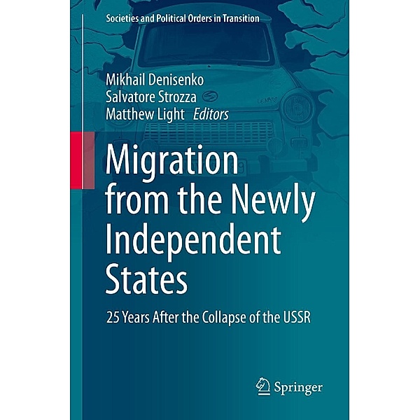 Migration from the Newly Independent States / Societies and Political Orders in Transition