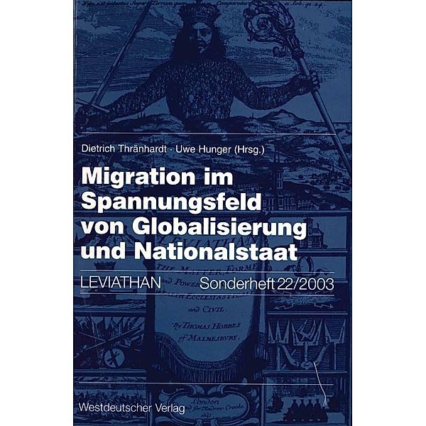 Migration im Spannungsfeld von Globalisierung und Nationalstaat / Leviathan Sonderhefte Bd.22