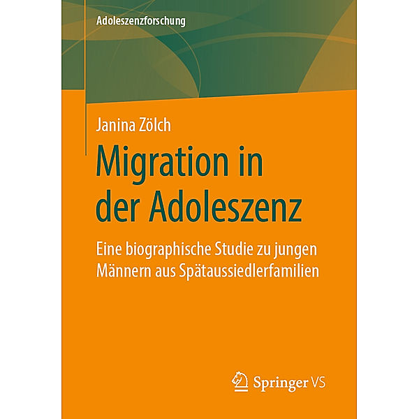 Migration in der Adoleszenz, Janina Zölch