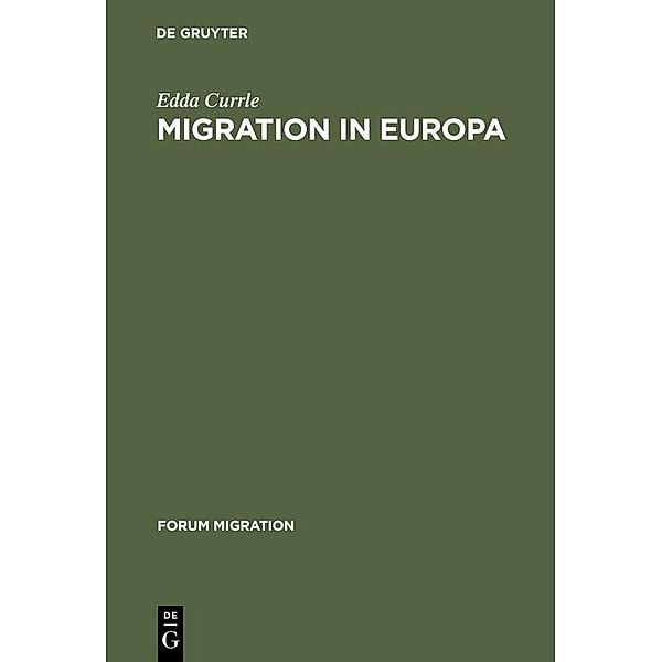 Migration in Europa / Forum Migration Bd.8, Edda Currle