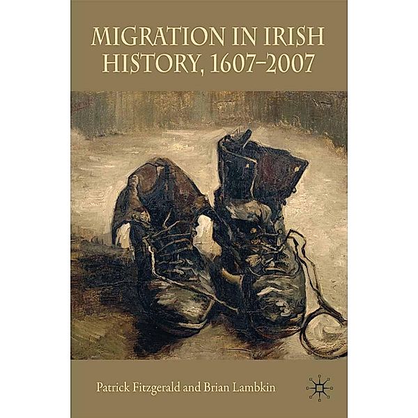 Migration in Irish History 1607-2007, Patrick Fitzgerald, Brian Lambkin